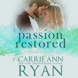 Passion Restored by Carrie Ann Ryan
